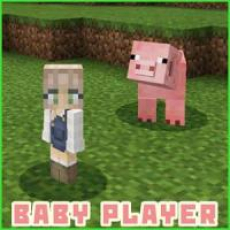 Baby Player MCPE Addon Mod