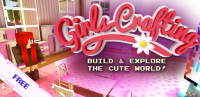 Girls Crafting and Building for PC
